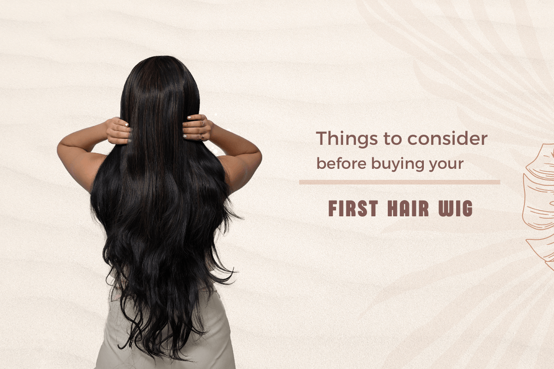 Things you must know before buying your first hair wig