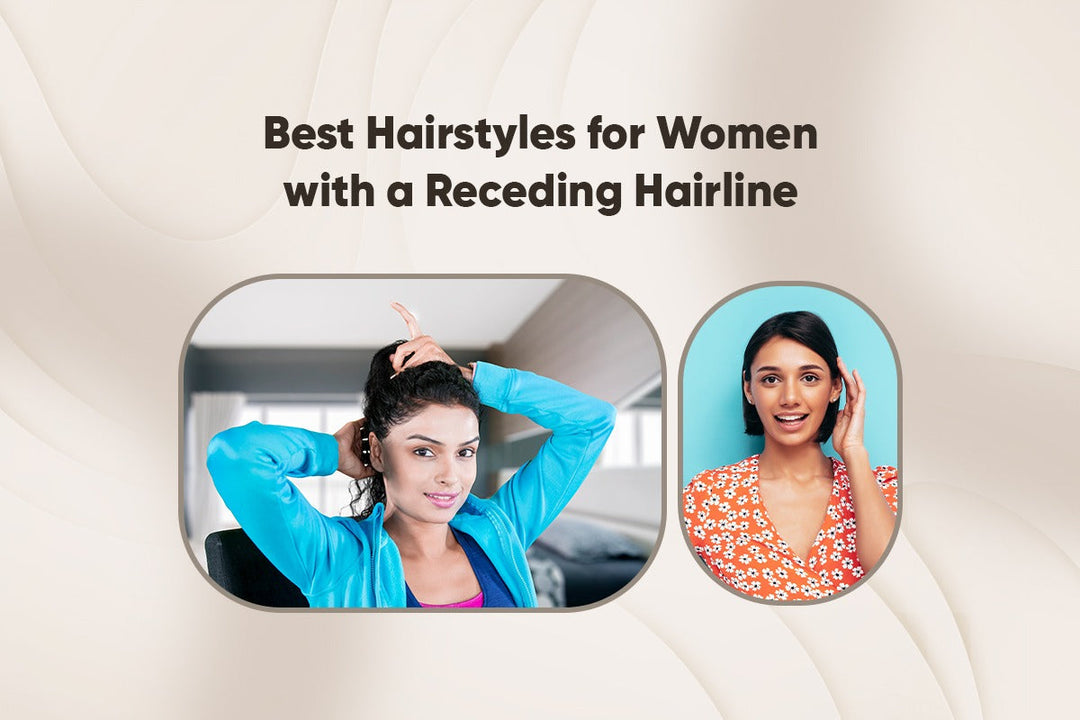 Best Hairstyles for Women with a Receding Hairline