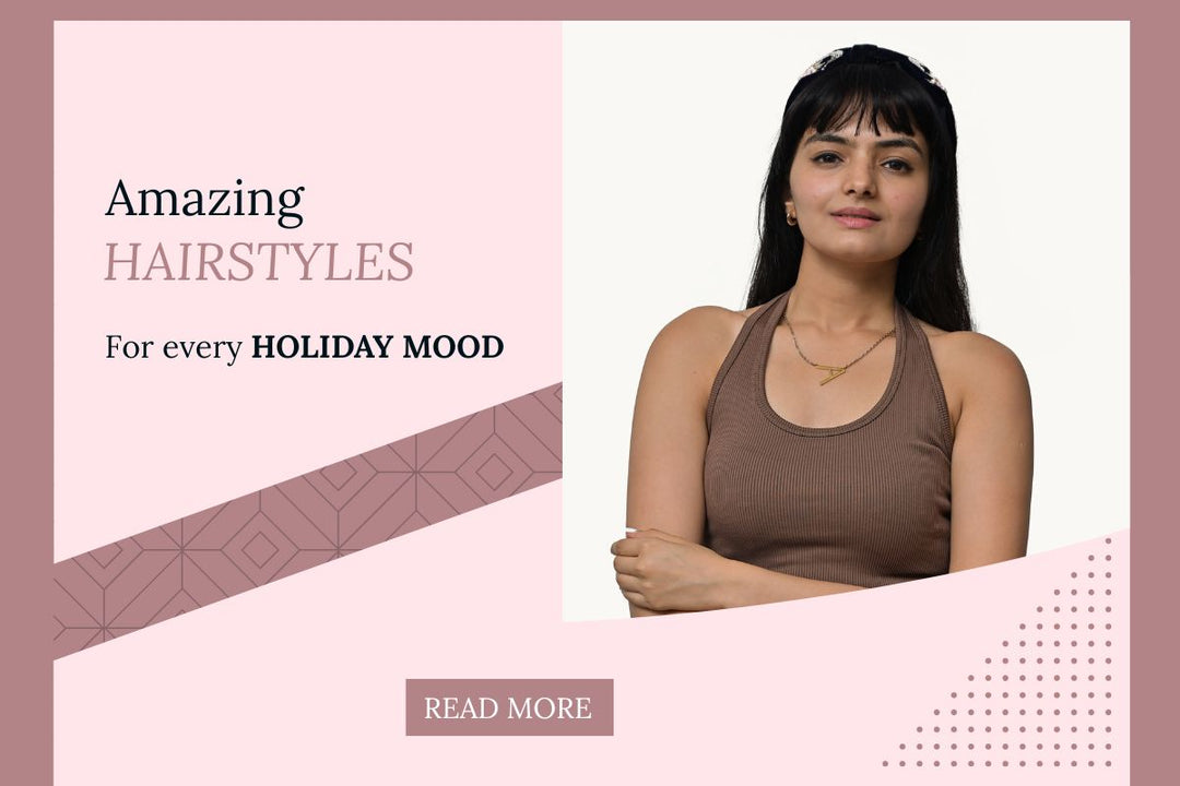 Amazing Hair Styles for Every Holiday Mood