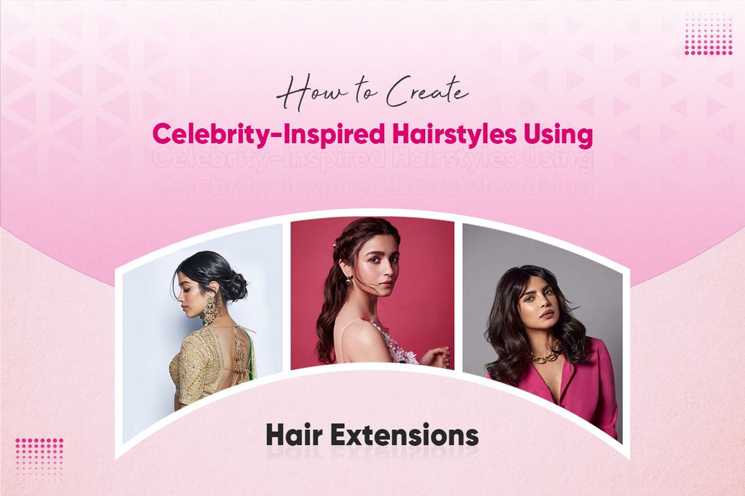 Best Celebrity Hairstyles of All Time (using hair extensions)
