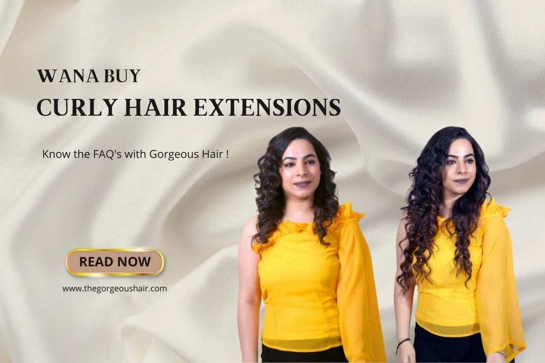 Wanna buy curly hair extensions? Know the FAQs first