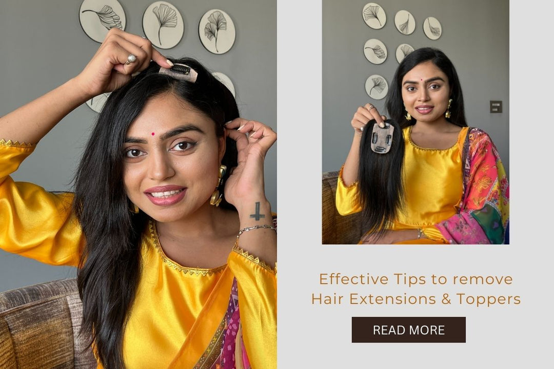 Effective Tips To Remove Hair Extensions And Toppers