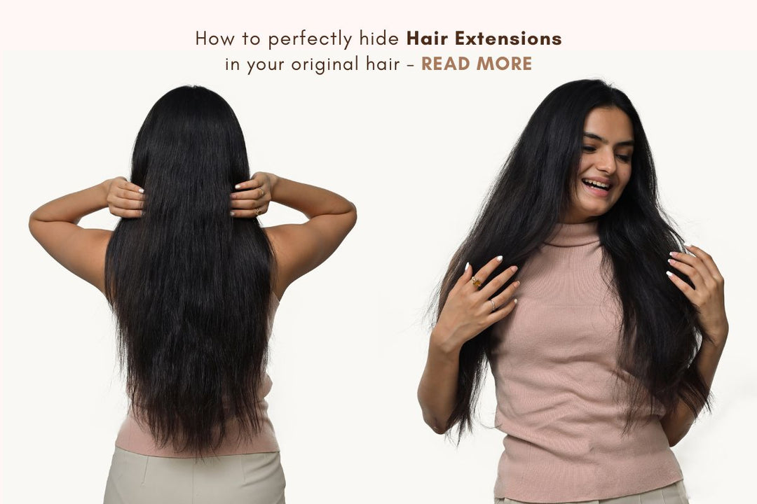 How To Hide Hair Extensions Perfectly In Your Existing Hair