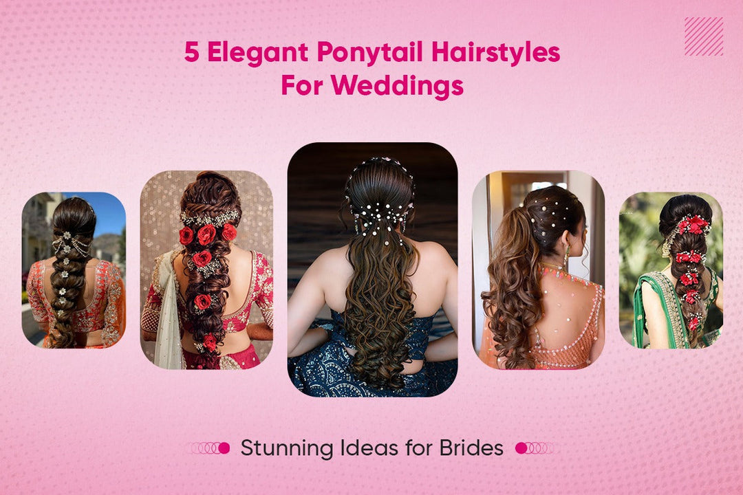 The 5 Trending Ponytail Hairstyles for Weddings