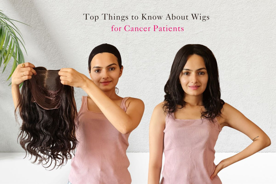 Top Things to Know - About Wigs for Cancer Patients